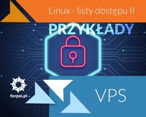 VPS - listy dostępu ACL