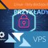 VPS - listy dostępu ACL