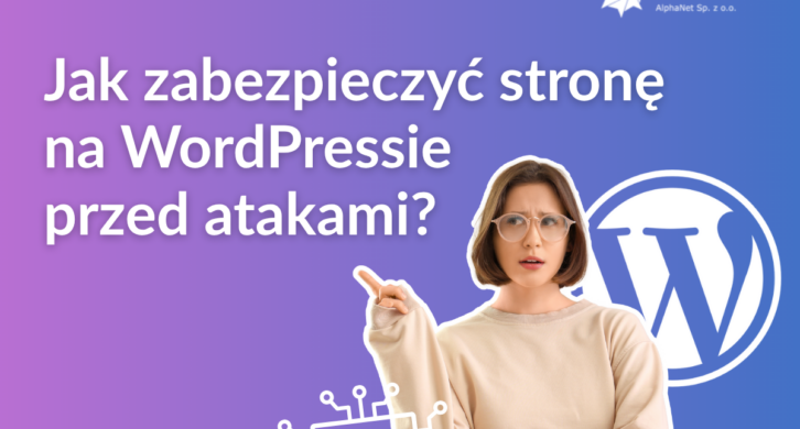 jak zabezpieczyć stronę na wordpressie przed atakami