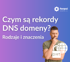 Czym są rekordy DNS domeny? Rodzaje i znaczenia