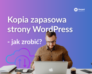 Kopia zapasowa strony Wordpress jak zrobić