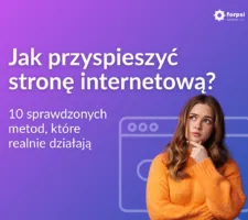 Jak przyspieszyć stronę internetową